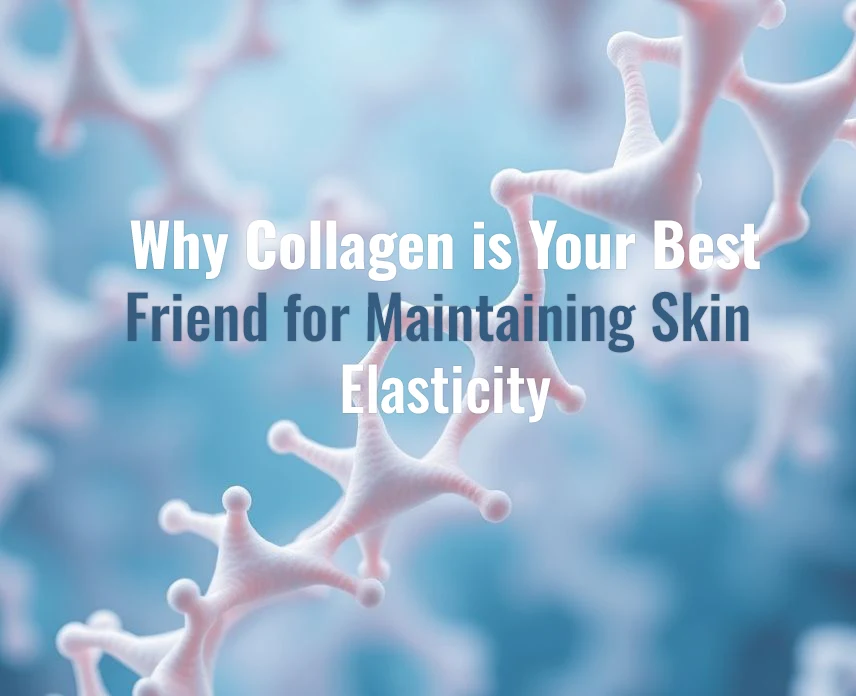 why collagen is your best